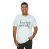 "Self Love" Short Sleeve Tee - Image 32